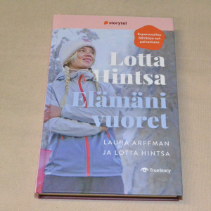 Laura Arffman ja Lotta Hintsa Lotta Hintsa - Elämäni vuoret